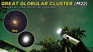 Great Globular Cluster Through my Telescope 🔭  Messier 22 in Hindi  सबसे पुराने सितारों का समूह [upl. by Armyn]