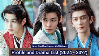 Hou Ming Hao He Yu and Xia Zhi Guang  Profile and Drama List 2024  20 [upl. by Aseena298]