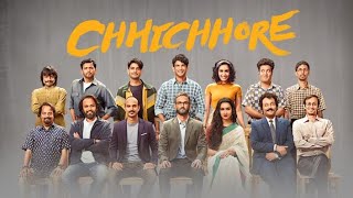 Chhichhore 2019 Hindi Bollywood Movie  SushantSinghRajput ShraddhaKapoor VarunSharma [upl. by Terchie]