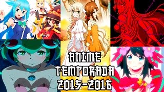 Anime Temporada Invierno 20152016 ¿Cuales Review ¡Vota Compañero  Anime Season Winter 20152016 [upl. by Bywaters304]