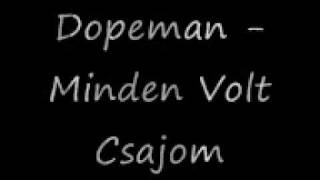 Dopeman  Minden volt csajom [upl. by Annayak]