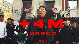 DAK  Bared Explicite [upl. by Bent]