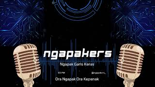 NGAPAKERS NGAKAK GARIS KERAS [upl. by Petra]