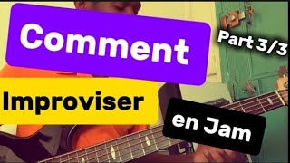 Comment Improviser Facilement à la guitare Basse en Jam Session 🎸quot [upl. by Aneeras]