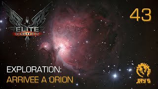 FR Elite  Dangerous  Exploration  Arrivée à la nébuleuse dOrion  43 [upl. by Sayers221]