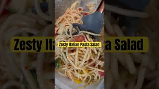 Zesty Italian Pasta Salad [upl. by Andeee]