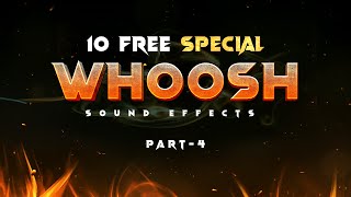 10 FREE Whoosh SFX  Part4  🔥🔥 [upl. by Waugh]