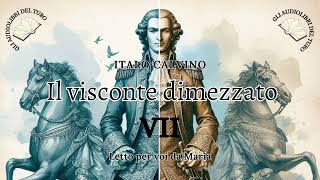 IL VISCONTE DIMEZZATO Capitolo 7 [upl. by Utham]