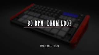 80 BPM Drum loop  Hard Hip Hop Trap Drum Loop  Loaded  Nr 27 [upl. by Cecilia]