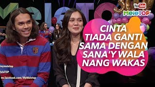 Cinta Tiada Ganti sama dengan Sanay Wala Nang Wakas I Aedy Ashraf amp Nelydia Senrose I MeleTOP [upl. by Notsae]