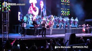 Presentación de Espinoza Paz en la Feria Maravatío 2016 [upl. by Clare808]