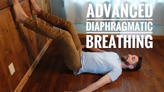 Advanced Diaphragmatic Breathing Exercises [upl. by Attesoj83]