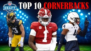 The 10 Best Cornerbacks In The 2024 NFL Draft I PreCombine Big Board [upl. by Yleoj513]