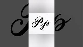 Letter quotP pquot in calligraphy calligraphy lettering handlettering art letters alphabet shorts [upl. by Onitnerolf]