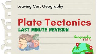 PLATE TECTONICS  Last Minute Revision  Leaving Cert Geography [upl. by Inalaeham]