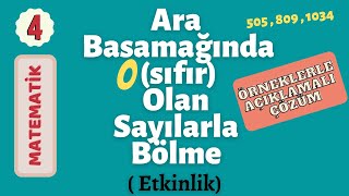 ETKİNLİK SAATİ  4Sınıf  Ara Basamağında Sıfır 0 Olan Sayılarda Bölme İşlemi Nasıl Yapılır [upl. by Franciskus128]