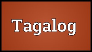 Tagalog Meaning [upl. by Anuaf]