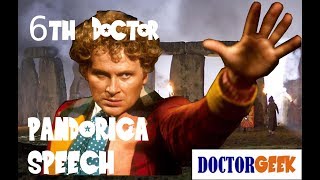 6th Doctor  Pandorica Speech [upl. by Irrehc521]