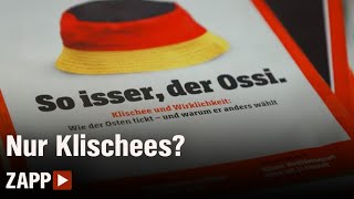 quotRechts Arm Wütendquot  Wie Medien über den Osten berichten  ZAPP  NDR [upl. by Zere]