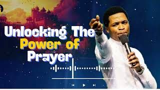 Unlocking The Power of Prayer  Michael Orokpo Daily [upl. by Antipas]