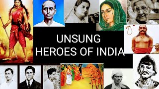 UNSUNG HEROES OF INDIA  INDEPENDENCE DAY SPECIAL [upl. by Rheba]