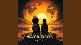 Maya Djon [upl. by Ming]