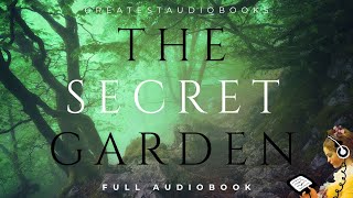 THE SECRET GARDEN  FULL AudioBook by Frances Hodgson Burnett  Dramatic Reading [upl. by Enairda777]