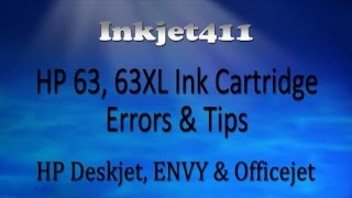 HP 63 63XL Ink Cartridge Error amp Tips Deskjet ENVY amp Officejet Printers [upl. by Nylarad]