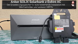 Anker SOLIX Solarbank 2 AC  Speicher  Erweiterung mit vorhandenem Wechselrichter  Balkonkraftwerk [upl. by Rehpotsrik]