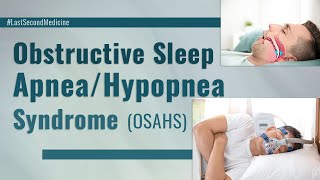 Obstructive Sleep Apnea Hypopnea Syndrome  What is it its diagnosis and treatment EXPLAINED [upl. by Nangem]