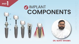 Basic implantology Lecture Different Parts of implants and their uses Part 1 [upl. by Oremor]