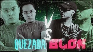 BC5 quotEs Tiempo De Las Escritasquot  Quezada vs Blon [upl. by Aicyla]