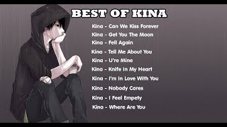 KINA FULL ALBUM 2022  BEST SONG  LAGU ENAK [upl. by Eidroj]