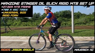 700x45c Tires sa 275er MAXZONE STINGER LIMITED EDITION Oil Slick Rigid MTB ni Jason Ariola [upl. by Haynor856]