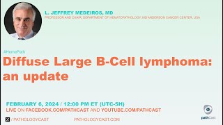 HEMEPATH Diffuse Large BCell Lymphoma an update [upl. by Thorner]