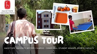 HACETTEPE Beytepe CAMPUS Tour  Dining Student Dorms Sports faculty Teknokent  PART 1 [upl. by Akahc]