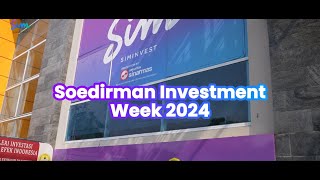 Soedirman Investment Week 2024 [upl. by Liakim753]