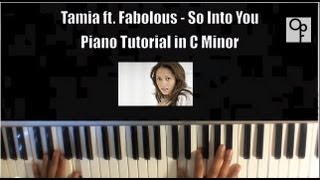 Tamia Feat Fabolous  So Into You Piano Tutorial [upl. by Anec]