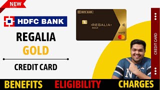 HDFC Regalia Gold Credit Card Full Details  Benefits  Eligibility  Fees 2023 Edition [upl. by Barsky]