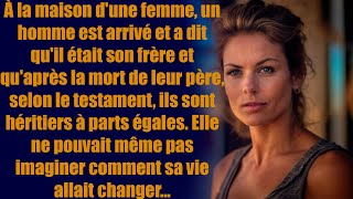 À la maison dune femme un homme est arrivé et a dit quil était son frère et quaprès la mort de [upl. by Hooper623]