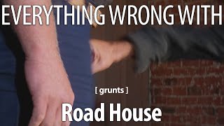 Everything Wrong With Road House In 18 Minutes or Less [upl. by Nylirehc]