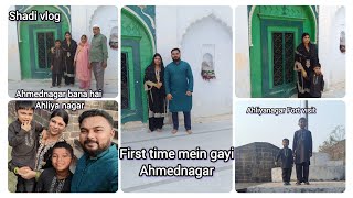 Ahmednagar ki shaadi  Shaadi vlog  visited Ahmednagar Fort  Fun with family  ahmednagar [upl. by Annuahsal]