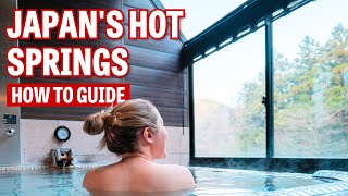 Onsen Guide How to Take a Bath in Japans Hot Springs [upl. by Lombardy]