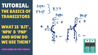 TUTORIAL The Basics of Transistors BJT NPNPNP  Switching Theory [upl. by Attelahs]