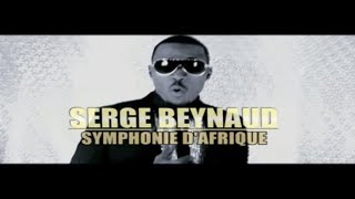 Serge Beynaud  Symphonie dAfrique  Clip officiel [upl. by Thun]