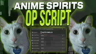 Anime Spirits script – AutoSkills Autofarm [upl. by Asquith959]