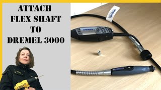 How To Attach a Flex Shaft tool on a Dremel 3000 for precision work quick [upl. by Eneli945]