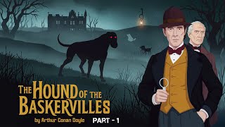 The Hound of the Baskervilles by Arthur Conan Doyle  Full Audiobook part1  Sherlock Holmes Mystery [upl. by Galateah]