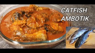 Fish Ambotik RecipeCatfish AmbotikHot and Sour Curry [upl. by Ehtiaf]