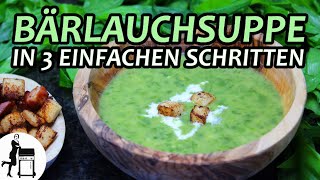 Bärlauchsuppe im 3 SchritteRezept größtes BärlauchFeld der Welt [upl. by Nellak145]